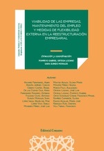 Viabilidad de las empresas, mantenimiento del empleo y medidas de flexibilidad externa en la reestructuración em