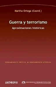Guerra y terrorismo. Aproximaciones históricas