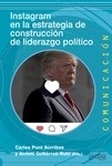 Instagram en la estrategia de construcción de liderazgo político