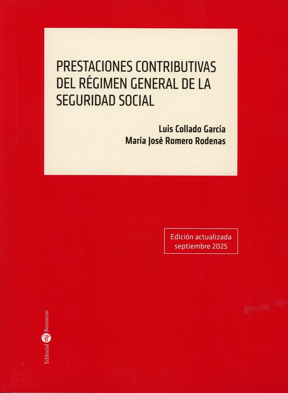 Prestaciones contributivas del régimen general de la Seguridad Social