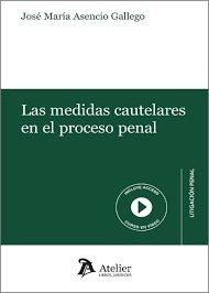 Las medidas cautelares en el proceso penal