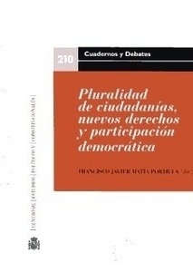 Pluralidad de ciudadanías, nuevos derechos y participación democrática