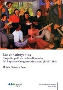 Constituyentes, Los "Biografía política de los diputados del Supremo Congreso Mexicano (1813-1814)"