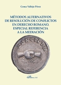 Métodos alternativos de resolución de conflictos en Derecho Romano