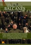 Breve historia de la guerra de los Balcanes