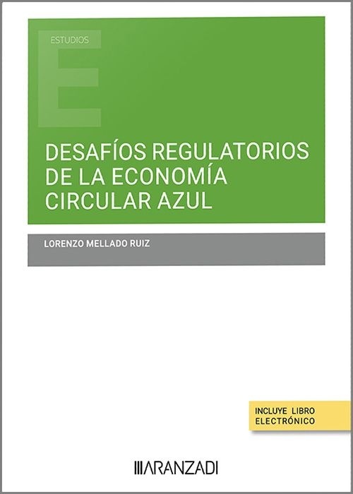 Desafíos regulatorios de la economía circular azul (Papel + e-book)
