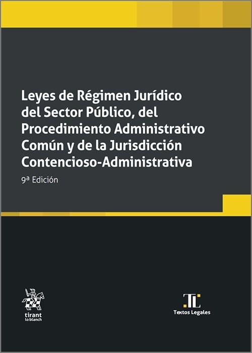 Leyes de régimen jurídico del sector público del procedimiento administrativo común "y de la jurisdicción contencioso-administrativa"