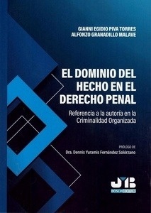 Dominio del hecho en el Derecho penal, El "Referencia a la autoría en la criminalidad organizada."