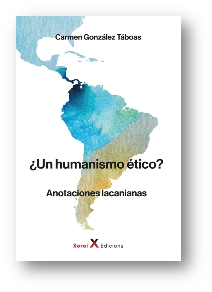 ¿Un humanismo ético? "Anotaciones Lacanianas"