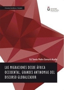 Migraciones desde Africa occidental. Grandes antinomias del discurso globalizador.