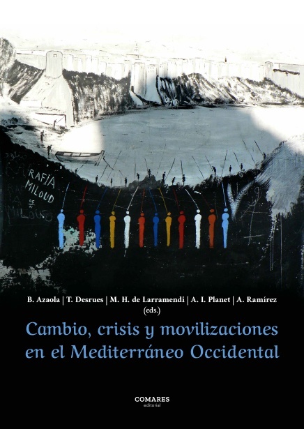 Cambio, crisis y movilizaciones en el Mediterráneo Occidental