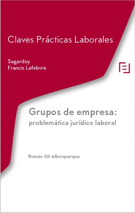 Grupos de empresa: problemática jurídico laboral