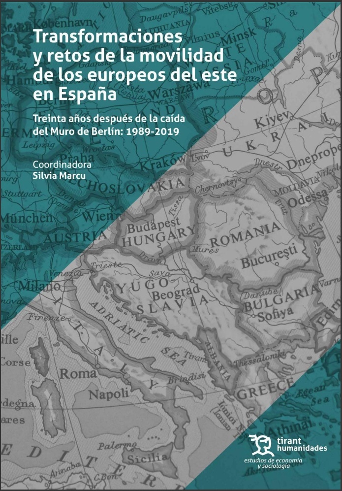 Transformaciones y movilidad de los europeos del este en España "Treinta años después de la caída del Muro de Berlín"