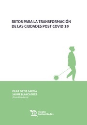 Retos para la transformación de las ciudades Post COVID-19