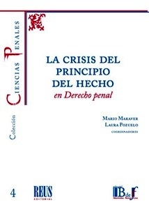 Crisis del principio del hecho en Derecho penal, La