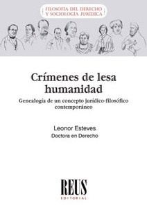 Crímenes de lesa humanidad "Genealogía de un concepto jurídico-folosófico contemporáneo"