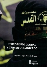 Terrorismo global y crimen organizado