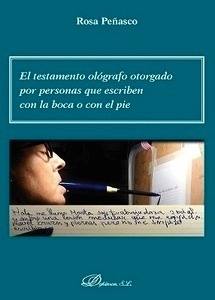 Testamento ológrafo otorgado por personas que escriben con la boca o con el pie, El