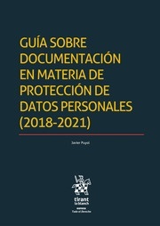 Guia sobre documentación en materia de protección de datos personales (2018-2021)