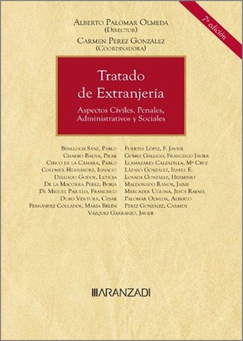 Tratado de extranjeria. Aspectos civiles, penales, administrativos y sociales.