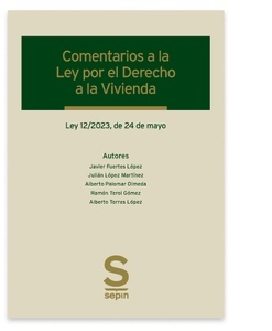 Comentarios a la Ley por el Derecho a la Vivienda