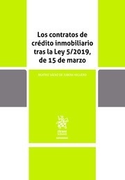 Contratos de crédito inmobiliario tras la ley 5/2019, de 15 de marzo, Los