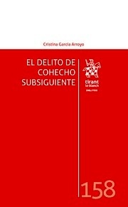 Delito de cohecho subsiguiente, El