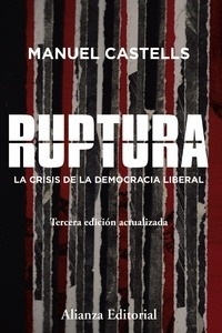 Ruptura. La crisis de la democracia liberal