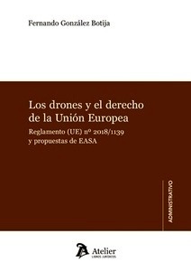 Drones y el derecho de la Unión Europea, Los "Reglamento (UE) nº 2018/1139 y propuestas de EASA"