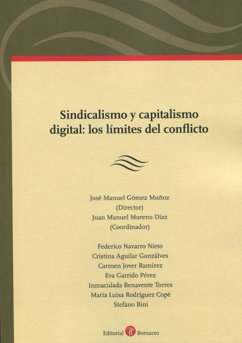 Sindicalismo y capitalismo sindical "los límites del conflicto"