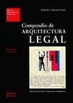 Compendio de arquitectura legal. Edición 2016 "Derecho profesional y valoraciones inmobiliarias"