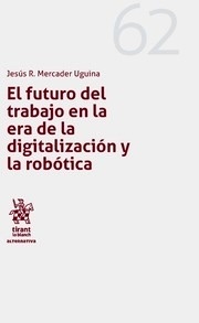 Futuro del trabajo en la era de la digitalización y la robótica, El