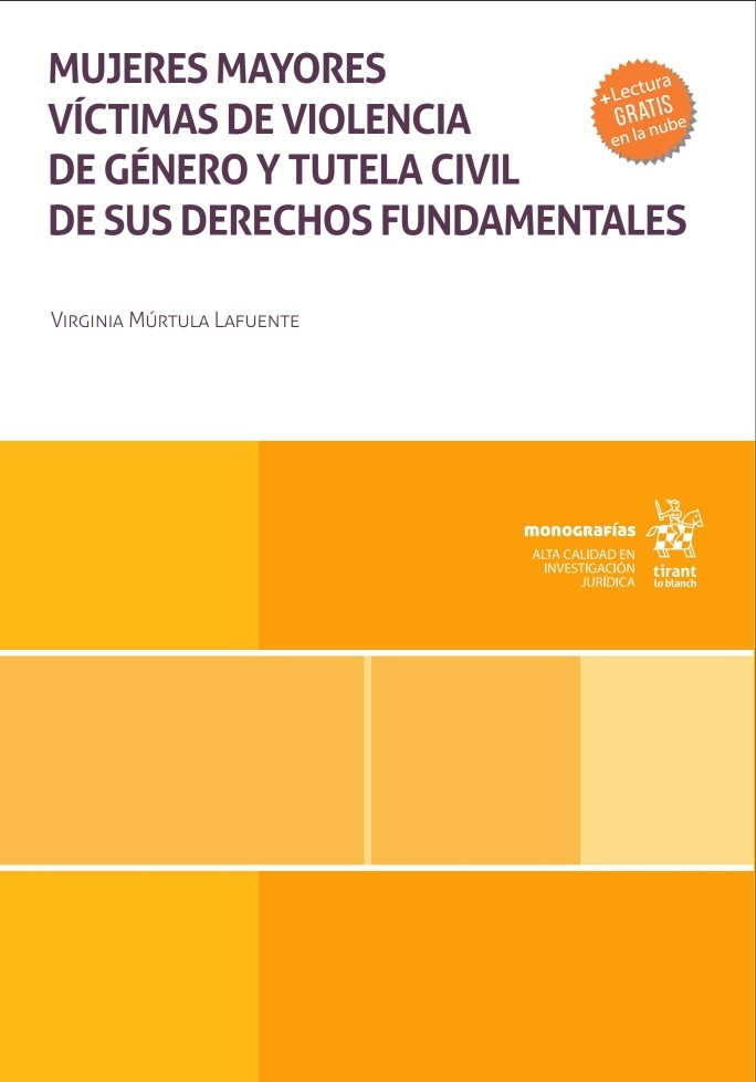 Mujeres mayores víctimas de violencia de género y tutela civil de sus derechos fundamentales