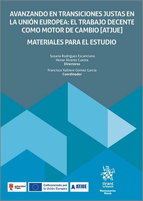 Avanzando en transiciones justas en la Unión Europea: El trabajo decente como motor de cambio (ATJUE). "Materiales para el estudio"