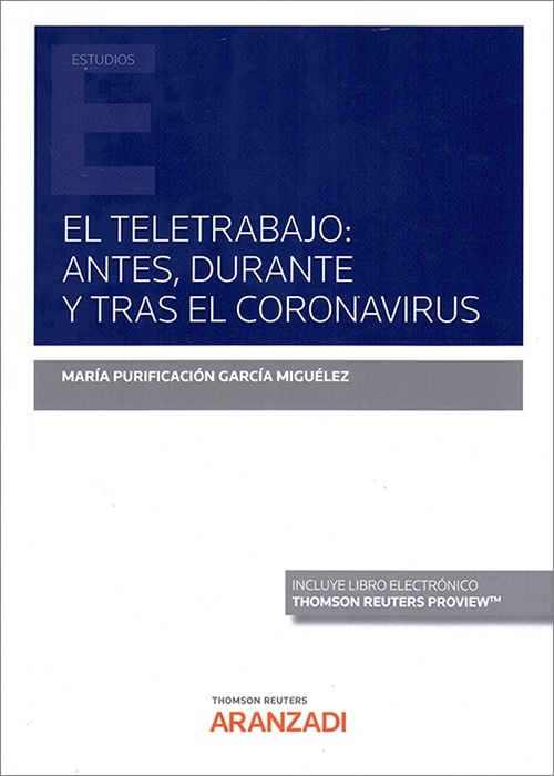 Teletrabajo, El: antes, durante y tras el coronavirus