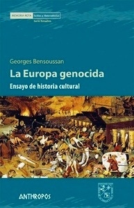 Europa genocida, La. Ensayo de historia cultural "Ensayo de historia cultural"