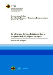 La influencia del caso Puigdemont en la cooperación judicial penal europea