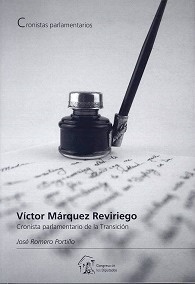 Victor Márquez Reviriego. Cronista parlamentario de la Transición