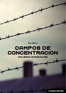 Campos de concentración "Una breve introducción"