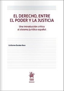 Derecho, entre el poder y la justicia, El "Una introducción crítica al sistema jurídico español"