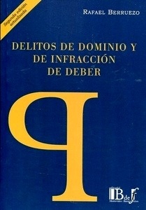 Delitos de dominio y de infracción de deber