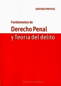 Fundamentos de Derecho Penal y Teoría del delito