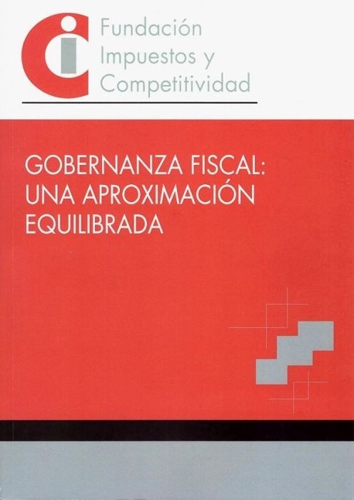 Gobernanza fiscal: Una aproximación equilibrada