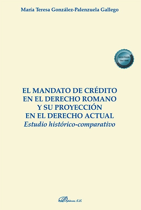 El mandato de crédito en el derecho romano y su proyección en el derecho actual