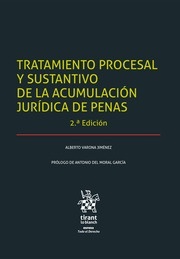 Tratamiento procesal y sustantivo de la acumulación jurídica de penas