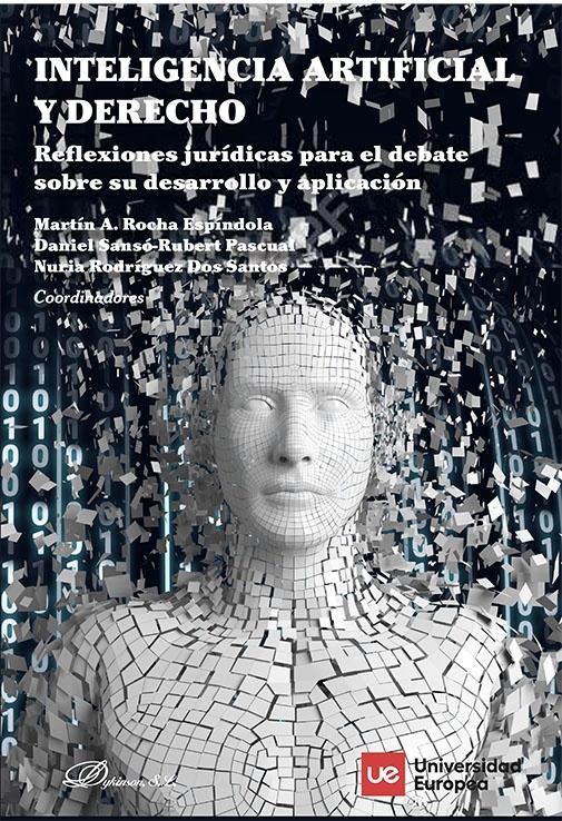 Inteligencia artificial y derecho "Reflexiones jurídicas para el debate sobre su desarrollo y aplicación"