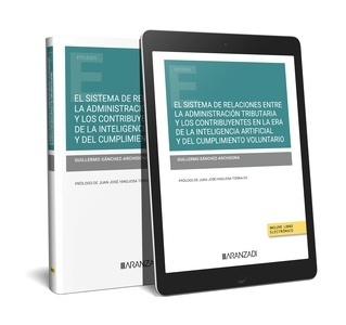 El sistema de relaciones entre la Administración tributaria y los contribuyentes en la era de la inteligencia ar