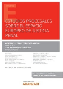 Estudios procesales sobre el espacio europeo de justicia penal