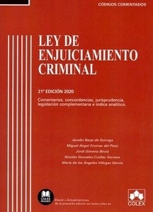 Ley de Enjuiciamiento Criminal "Comentarios, concordancias, jurisprudencia, legislación complementaria e índice analítico."