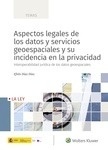Aspectos legales de los datos y servicios geoespaciales y su incidencia en la privacidad (POD)